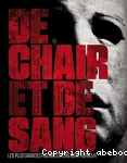 De chair et de sang